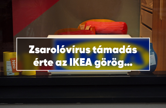 Zsarolóvírus támadás érte az IKEA görög és ciprusi áruházait