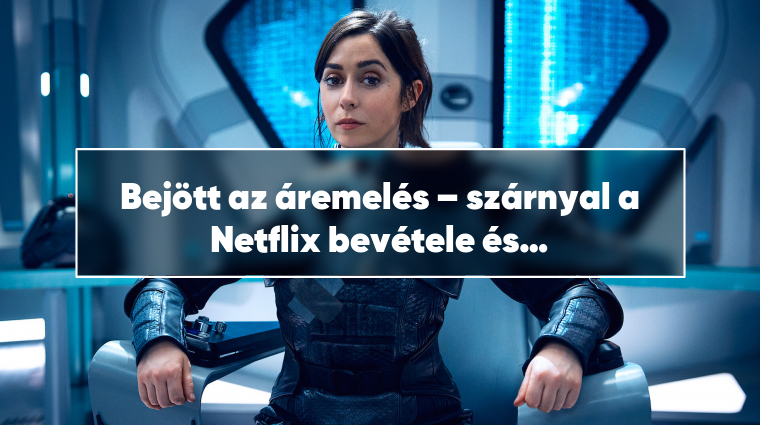 Bejött az áremelés – szárnyal a Netflix bevétele és nyeresége